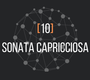 Section 10: Sonata Capricicciosa